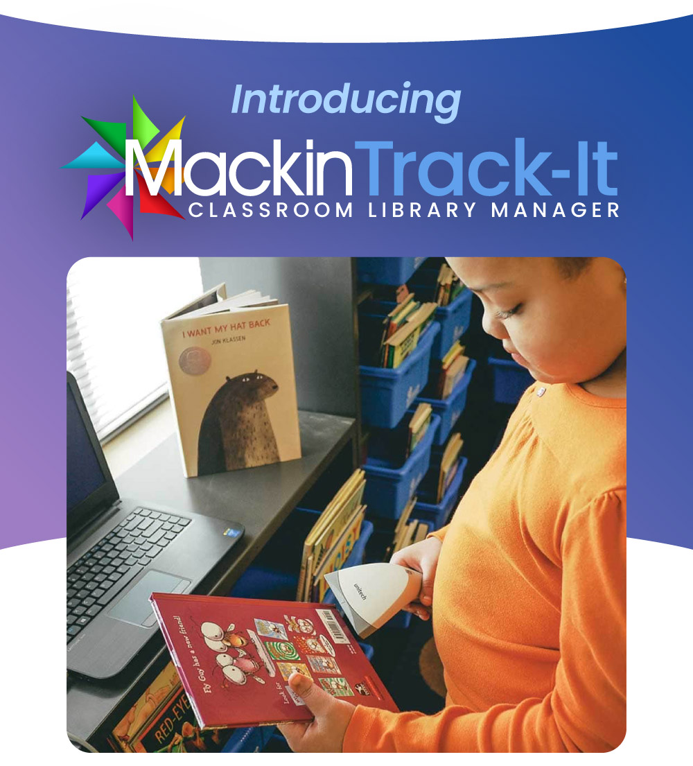 Introducing MackinTrack-It Classroom Library Manager