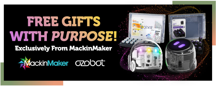 Free Gifts With Purpose! Ozobot Promotion Exclusively From MackinMaker.
