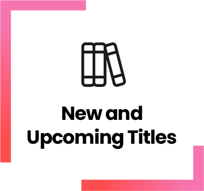 New and Upcoming Titles