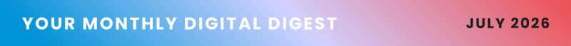 June 2026 - Your Monthly Digital Digest