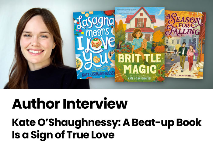 Author Interview: Kate O’Shaughnessy: A Beat-up Book Is a Sign of True Love