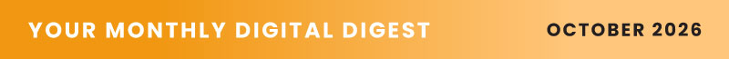 September 2026 - Your Monthly Digital Digest