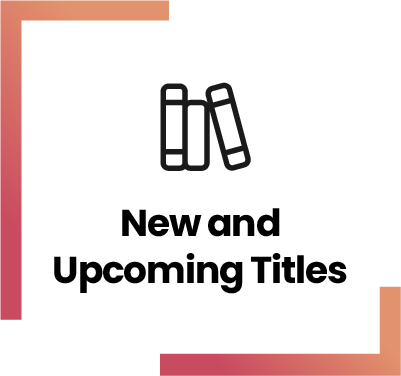 New and Upcoming Titles