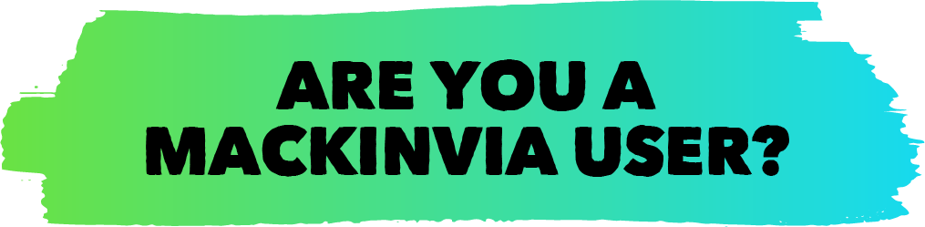 Are You a MackinVIA User?