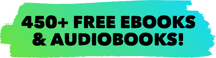 500 FREE EBOOKS & AUDIOBOOKS!