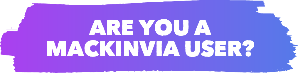 Are You a MackinVIA User?
