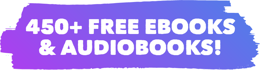 500 FREE EBOOKS & AUDIOBOOKS!
