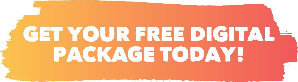 Get Your FREE Digital Package Today!