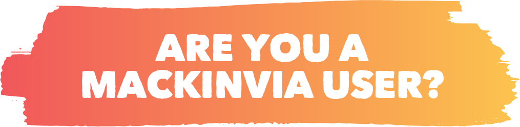 Are You a MackinVIA User?