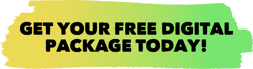 Get Your FREE Digital Package Today!