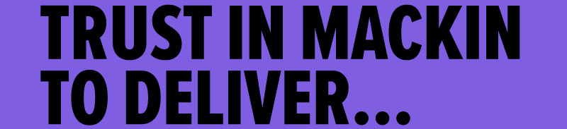 The Legacy Continues. Introducing, MackinVision.